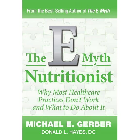 The E-Myth Nutritionist, (Hardcover)