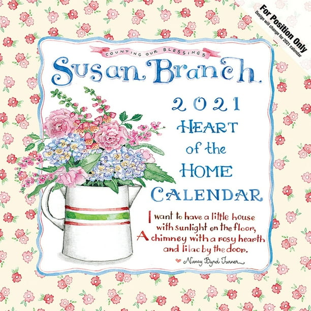 Cal 2021- Susan Branch (Heart of the Home) (Other) - Walmart.com Cal 2021- Susan Branch (Heart of the Home) (Other) - Walmart.com