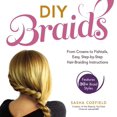 thumbnail image 1 of Libro DIY Braids Adams Media Guia Paso a Paso Trenzas Peinados 144 Paginas, 1 of 1