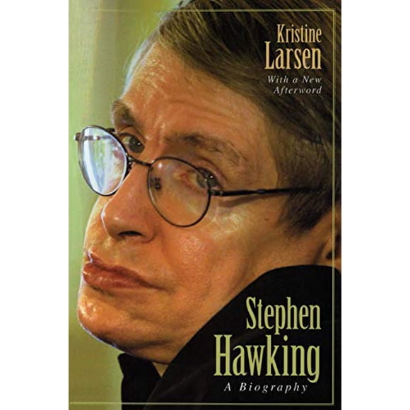 Stephen Hawking: A Biography
