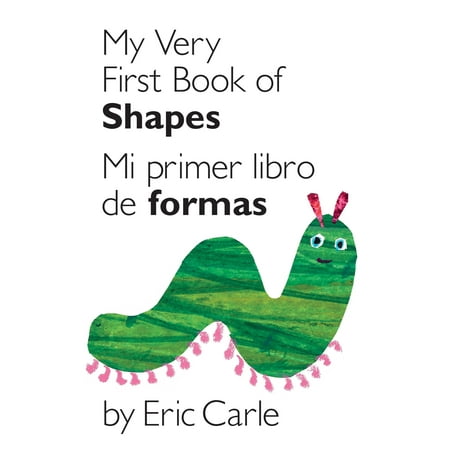 My Very First Book of Shapes / Mi Primer Libro de Formas: Bilingual Edition (Board