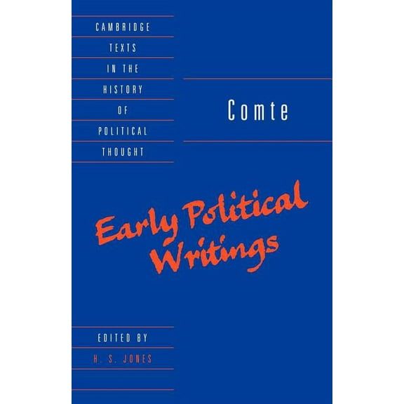 Cambridge Texts in the History of Politi Comte: Early Political Writings, (Paperback)