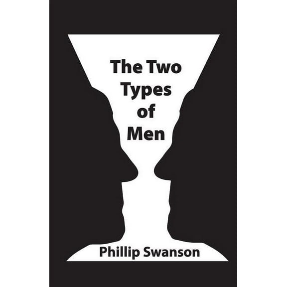 The Two Types of Men, (Paperback)