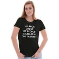 thumbnail image 3 of Funny Group of People No Thanks Joke Womens Slim Fit Graphic Tee Brisco Brands S, 3 of 6