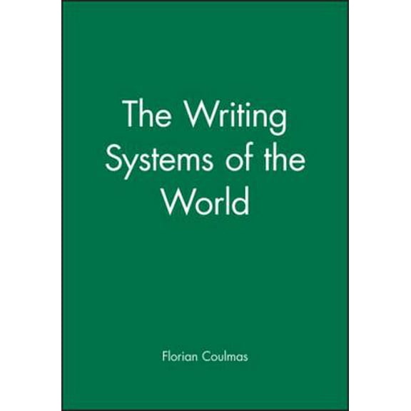 Pre-Owned The Writing Systems of the World (Paperback) 0631180281 9780631180289