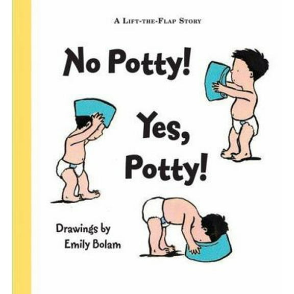 Pre-Owned No Potty! Yes, Potty! (Paperback) 1402737378 9781402737374