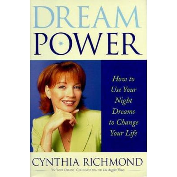 Pre-Owned Dream Power: How to Use Your Night Dreams to Change Your Life (Hardcover) 0684870940 9780684870946