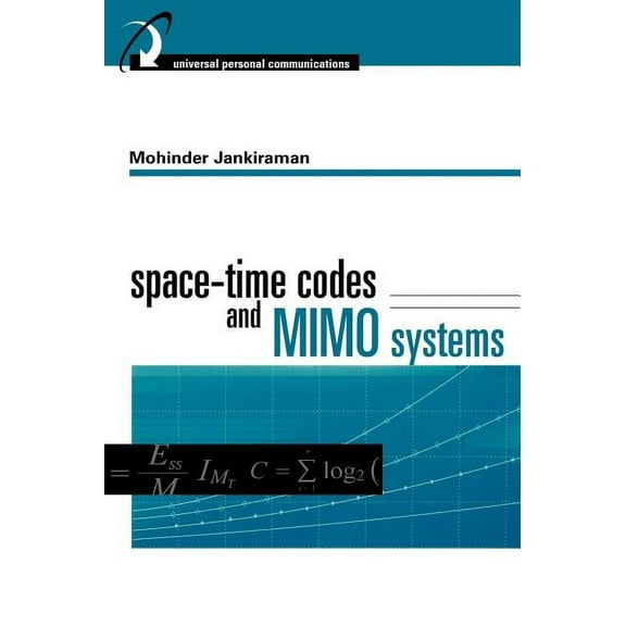 Artech House Universal Personal Communications: Space-Time Codes and MIMO Systems (Hardcover)