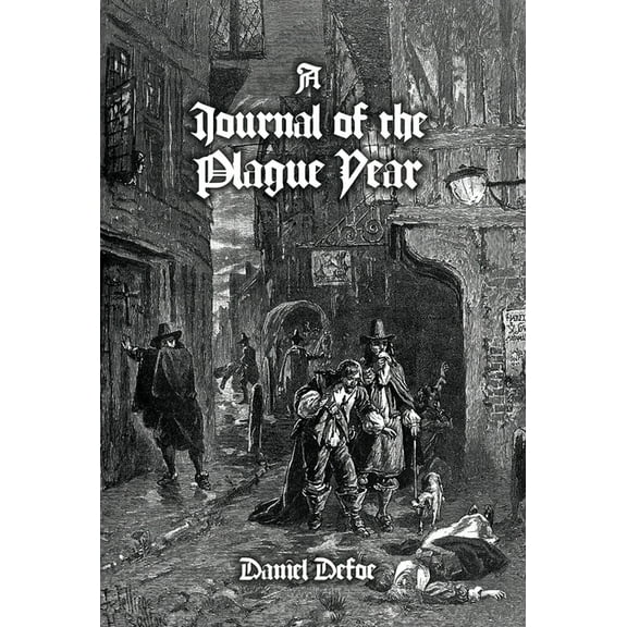A Journal of the Plague Year, (Hardcover)