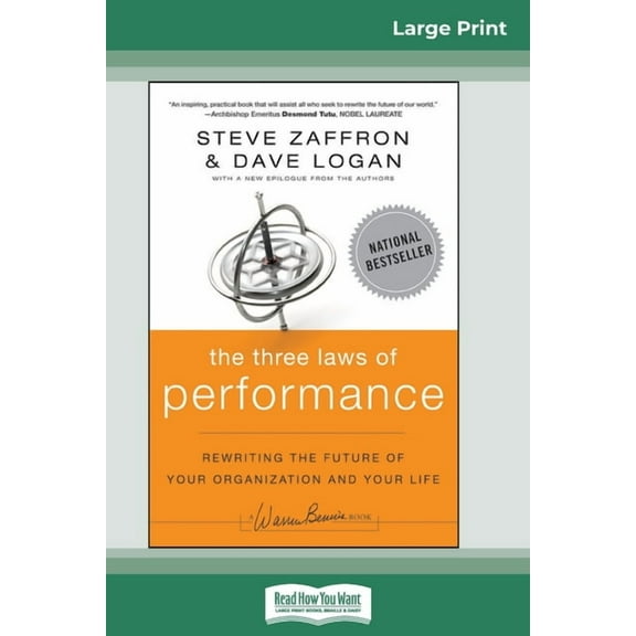 The Three Laws of Performance: Rewriting the Future of Your Organization and Your Life (16pt Large Print Edition), (Paperback)