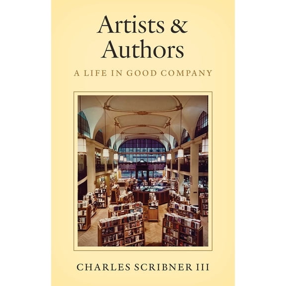 Artists & Authors: A Life in Good Company, (Hardcover)