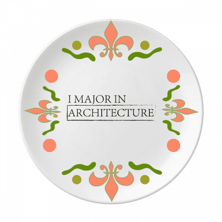 

Quote I Major In Architecture Flower Ceramics Plate Tableware Dinner Dish