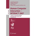 thumbnail image 1 of Interaction Humain-Ordinateur - Interactif 2007: 11e Conférence Internationale IFIP TC 13, Rio de Janeiro, Brésil, 10-14 Septembre 2007, Proceedings, Part II (Notes de Conférence en Informatique), 1 of 1