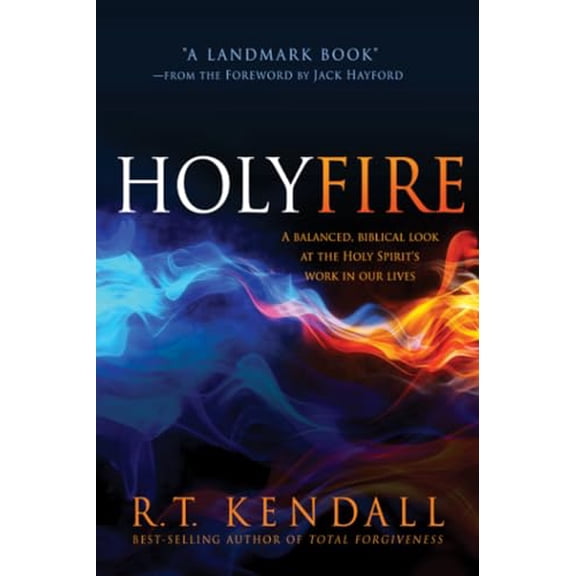 Pre-Owned Holy Fire : A Balanced, Biblical Look at the Holy Spirit's Work in Our Lives (Paperback) 9781621366041