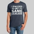 thumbnail image 2 of Men's T-Shirts I Paused My Game To Be Here Funn Video Gamer Humor Joke T Shirt Mens Spring Shirt Navy XXL, 2 of 4