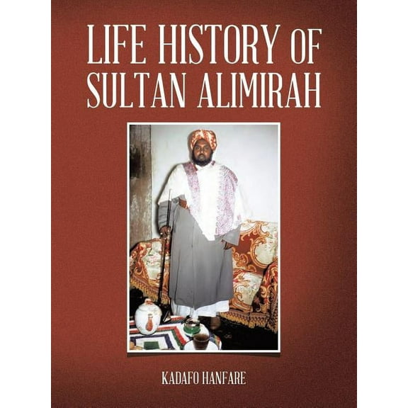 Life History of Sultan Alimirah