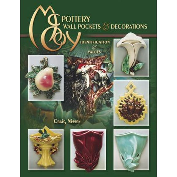 Pre-Owned McCoy Pottery Wall Pockets and Decorations (Hardcover) 1574323598 9781574323597