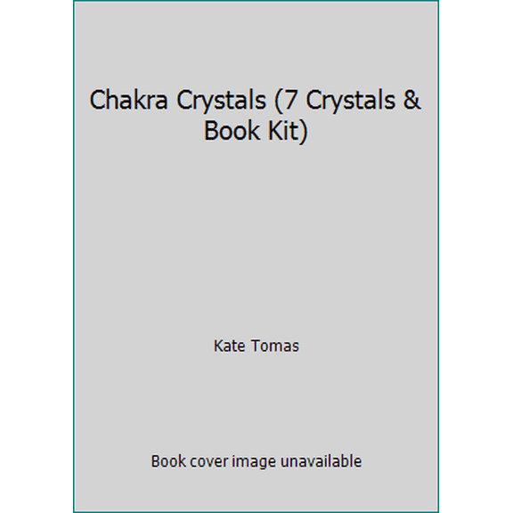 Pre-Owned Chakra Crystals (7 Crystals & Book Kit) (Paperback) 0760793018 9780760793015