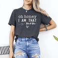 thumbnail image 2 of Oh Honey I Am That Mom Shirt Funny Sassy Women Graphic Tee Mothers Day Gift, 2 of 6