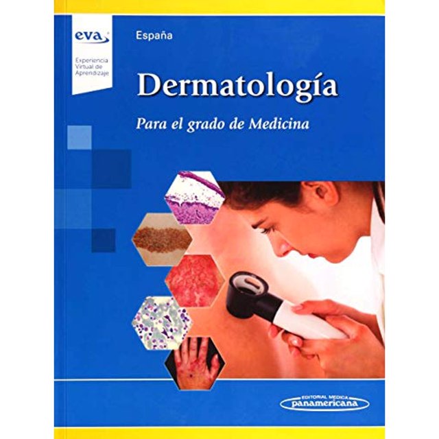 Libro Dermatologia Tapa Blanda, Autor Agustin España Alonso, Editorial Editorial Medica Panamericana