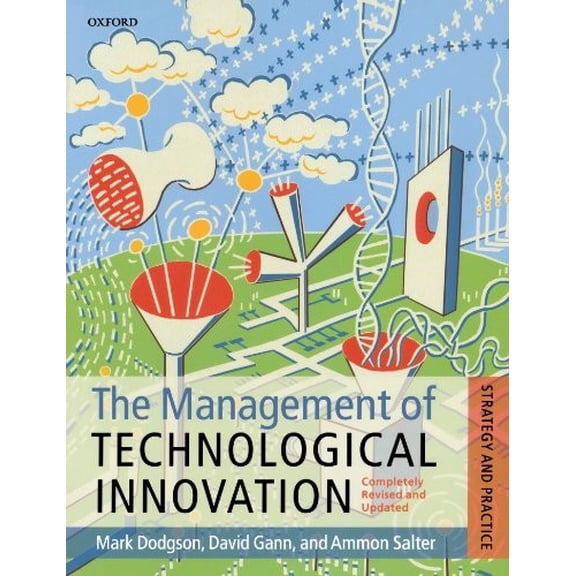 Pre-Owned Management of Technological Innovation : Strategy and Practice