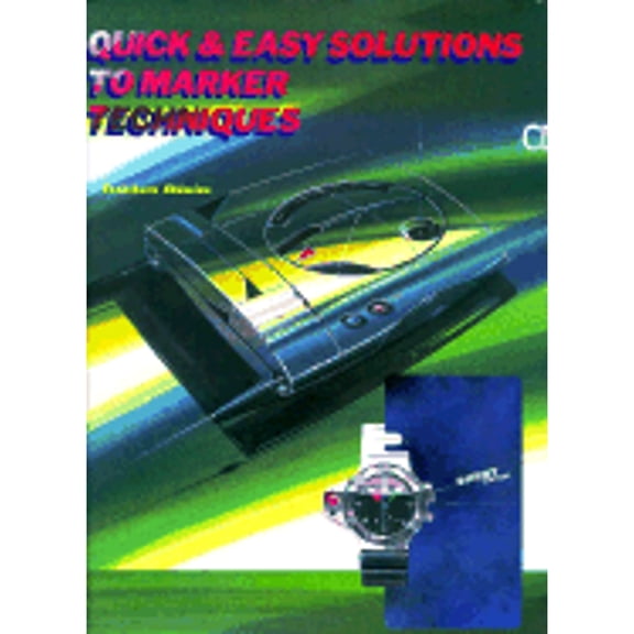 Pre-Owned Quick and Easy Solutions to Marker Techniques: Maka Ni Yoru Dezain Suketchi (Paperback) 4766107802 9784766107807