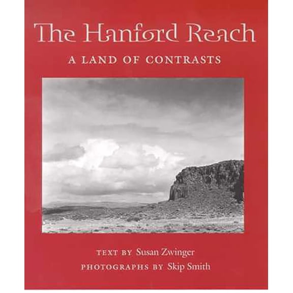 Pre-Owned Desert Places: The Hanford Reach : A Land of Contrasts (Paperback)