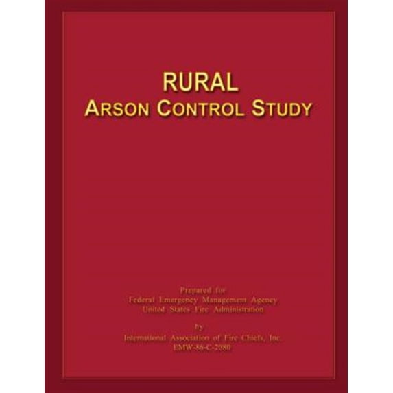 Pre-Owned Rural Arson Control Study