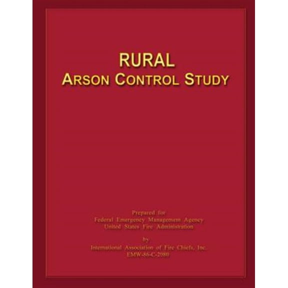 Pre-Owned Rural Arson Control Study