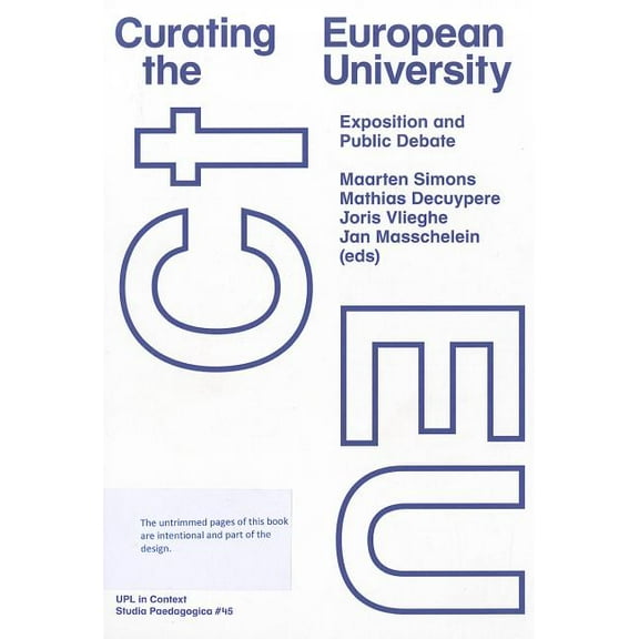 Studia Paedagogica Curating the European University, Book 45, (Paperback)