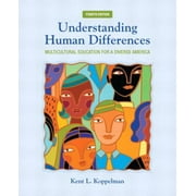 Understanding Human Differences : Multicultural Education for a Diverse America, Used [Paperback]