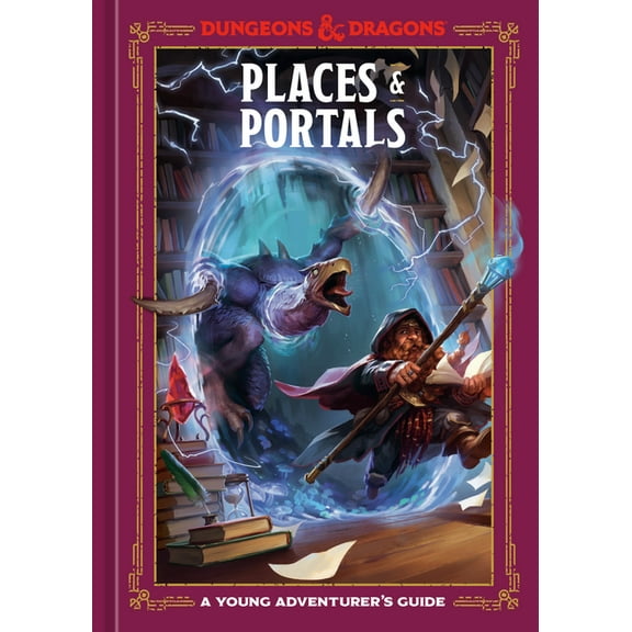 Dungeons & Dragons Young Adventurer's Gu Places & Portals (Dungeons & Dragons): A Young Adventurer's Guide, (Hardcover)