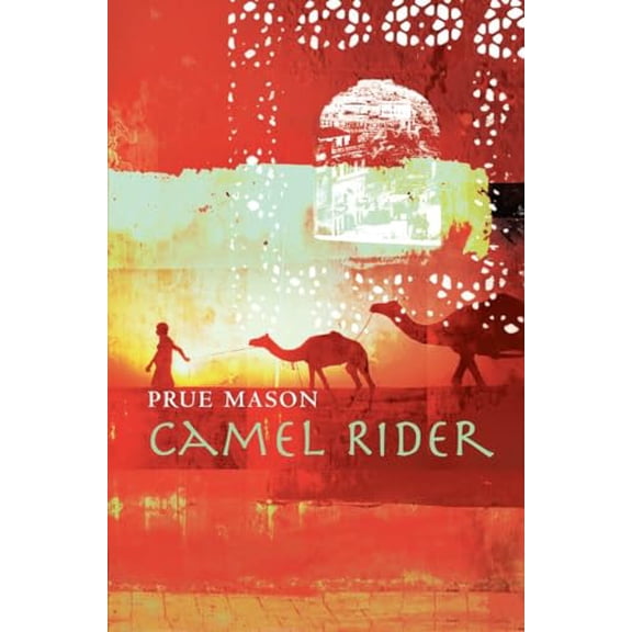 Pre-Owned Camel Rider (Hardcover) 1580893147 9781580893145