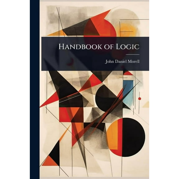 Handbook of Logic, (Paperback)