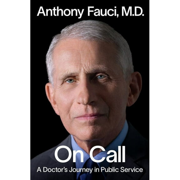 On Call: A Doctor's Journey in Public Service (Hardcover)