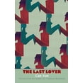 thumbnail image 2 of Margellos World Republic of Letters The Last Lover, (Paperback), 2 of 2