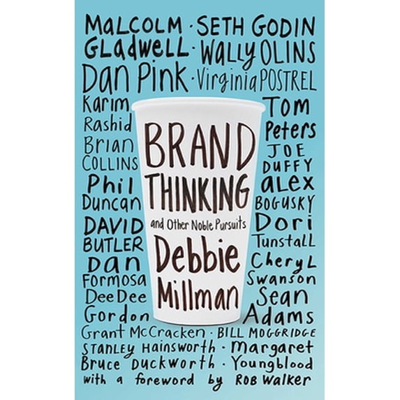 Pre-Owned Brand Thinking and Other Noble Pursuits (Hardcover) 1581158645 9781581158649