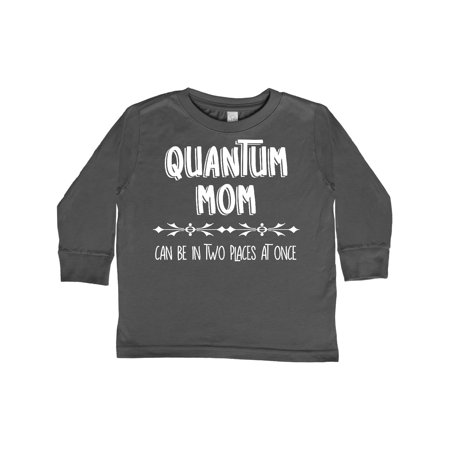 

Inktastic Quantum Mom White Text Gift Toddler Toddler Girl Long Sleeve T-Shirt