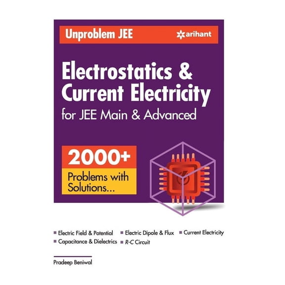 Unproblem JEE Electrostatics & Current Electricity JEE Mains & Advanced, (Paperback)