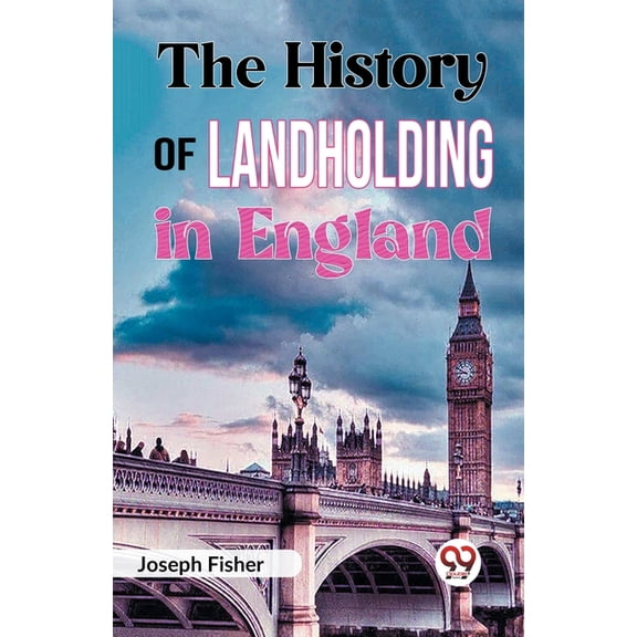 The History of Landholding in England, (Paperback)