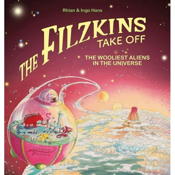 The Filzkins Take Off: The Wooliest Aliens In The Universe, (Hardcover)
