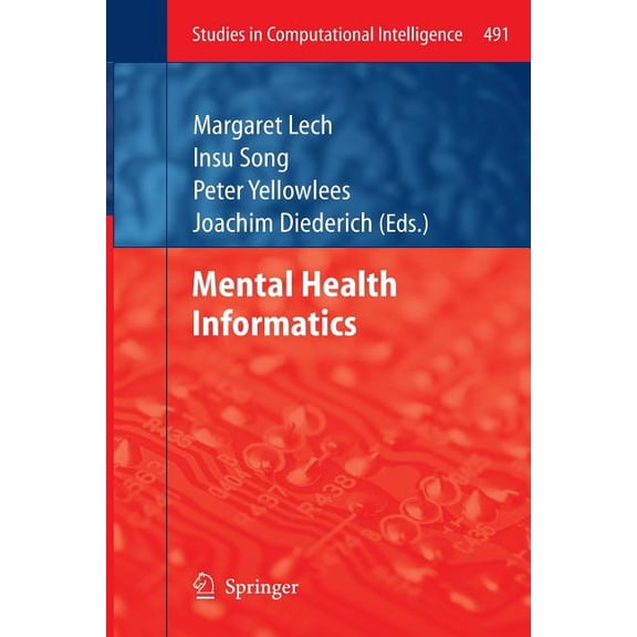 Studies in Computational Intelligence Mental Health Informatics, Book 491, (Paperback)