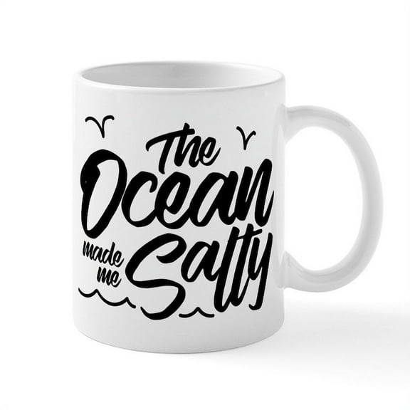 CafePress - The Ocean Made Me Salty - 11 oz Ceramic Mug - Novelty Coffee Tea Cup