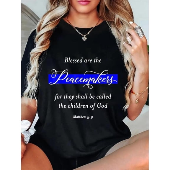 Women's "Blessed are the Peacemakers Matthew 5:9" Faith-Themed Graphic T-Shirt Casual Short Sleeve Round Neck Top Black S-5XL