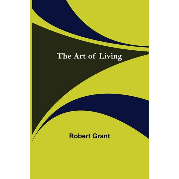 The Art of Living, (Paperback)