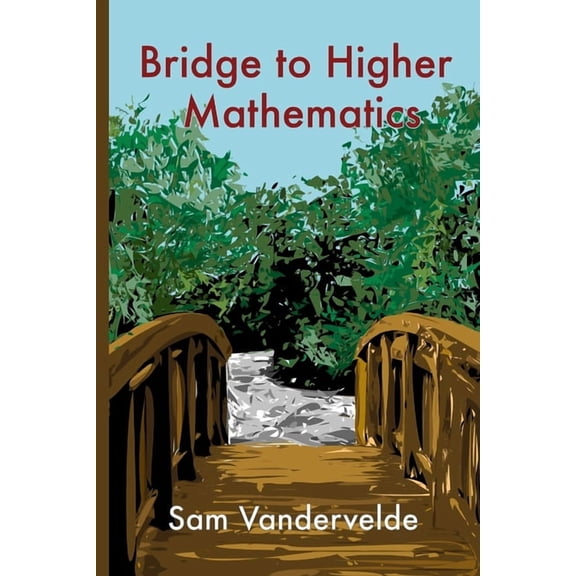 Bridge to Higher Mathematics, (Paperback)