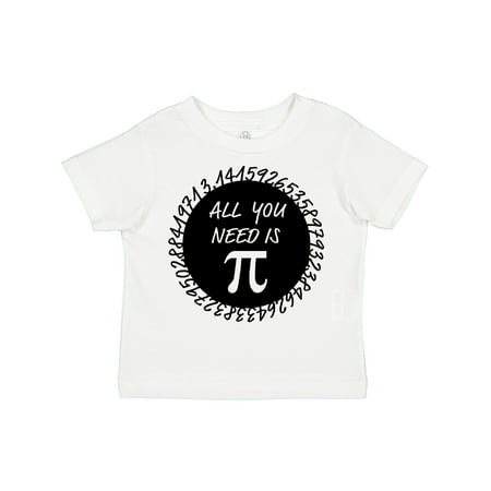 

Inktastic All You Need is Pi- Pi Day Gift Toddler Boy or Toddler Girl T-Shirt