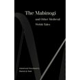 thumbnail image 2 of Pre-Owned World Literature in Translation: The Mabinogi and Other Medieval Welsh Tales (Edition 2) (Paperback), 2 of 6