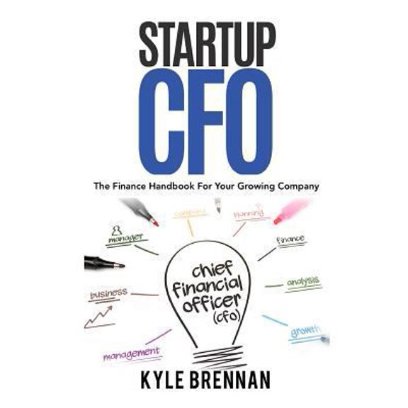 Pre-Owned Startup CFO: The Finance Handbook for Your Growing Business (Paperback) 1790959403 9781790959402