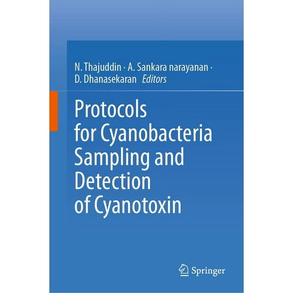 Protocols for Cyanobacteria Sampling and Detection of Cyanotoxin, (Hardcover)